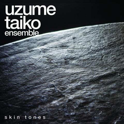 Uzume Taiko Ensemble: Skin Tones